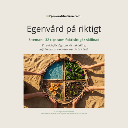 Din Guide – Egenvård på riktigt, framsida. 8 teman, 32 tips som faktiskt gör skillnad.