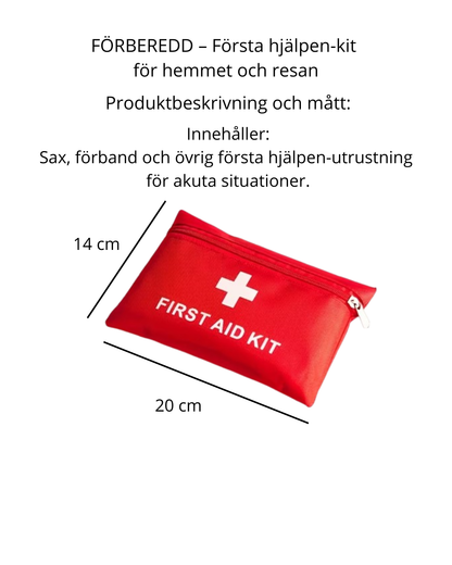 FÖRBEREDD – Första hjälpen-kit för hemmet och resan