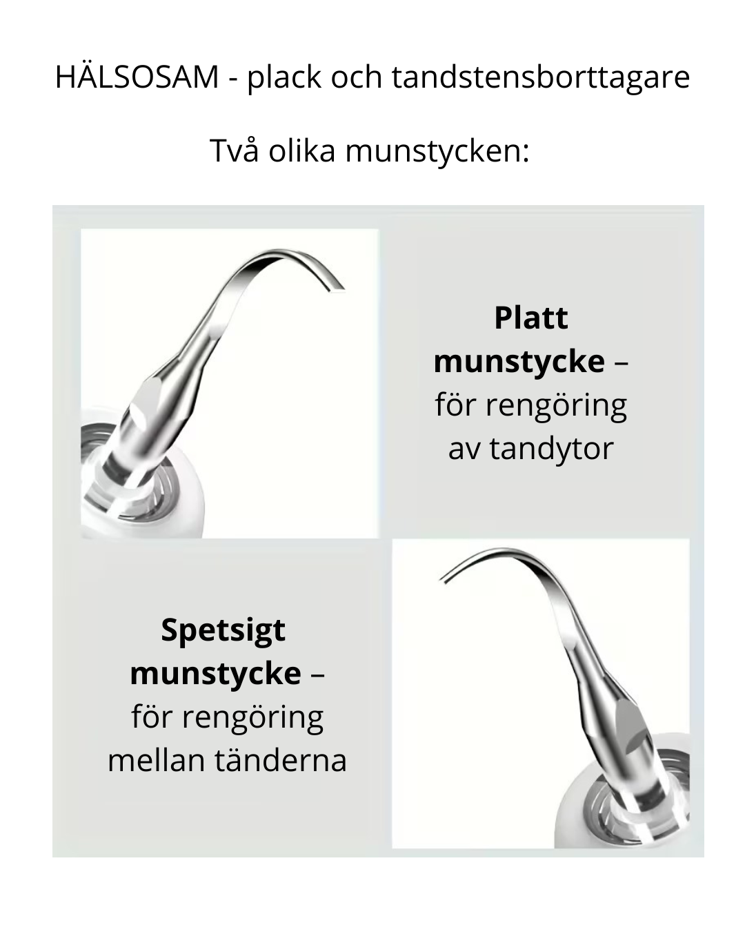 HÄLSOSAM – Ultraljudsrenare för plack och tandsten