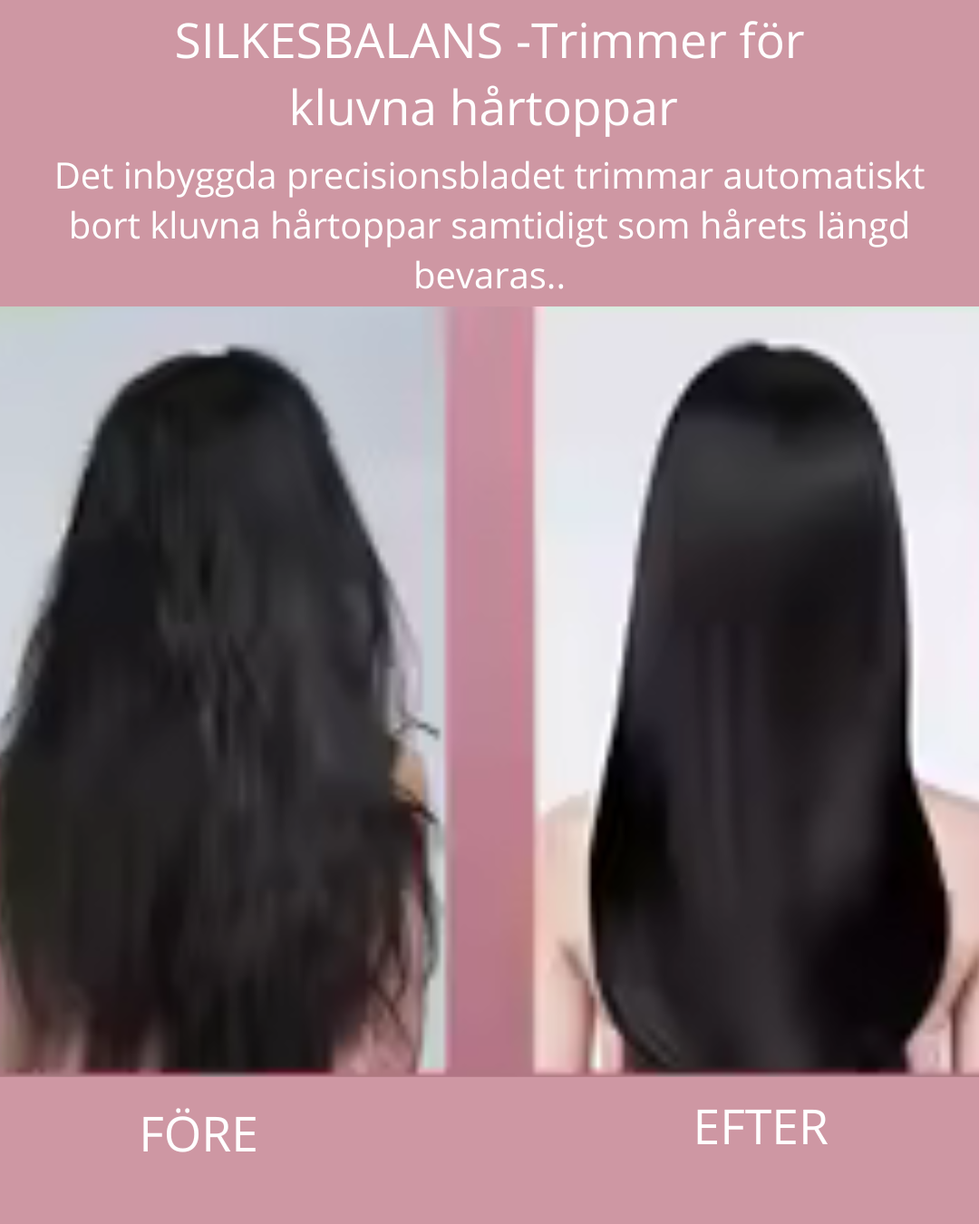 SILKESBALANS – Hårtrimmer för kluvna hårtoppar och friskare längder